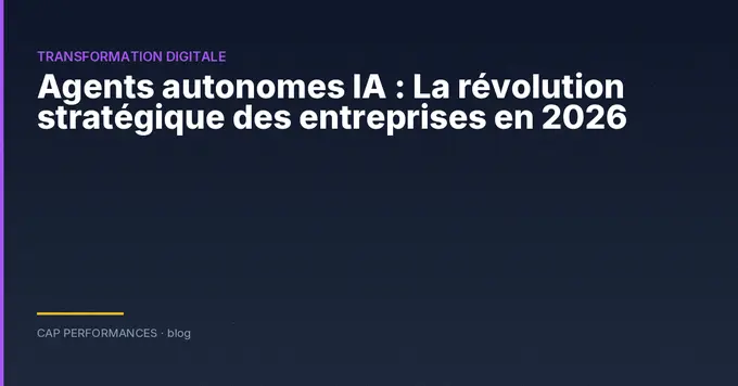 Agents autonomes IA