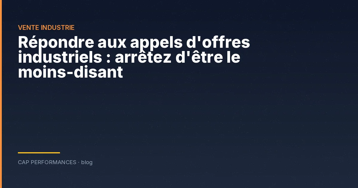 Répondre aux appels d'offres industriels