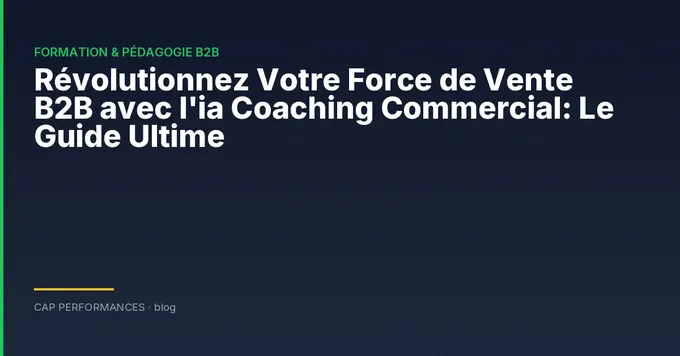 IA et coaching commercial B2B