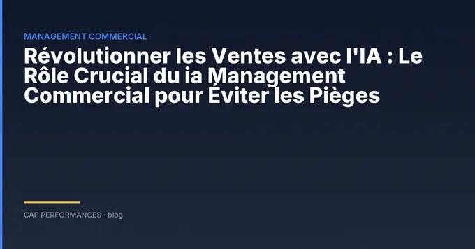 Révolutionner les Ventes avec l'IA