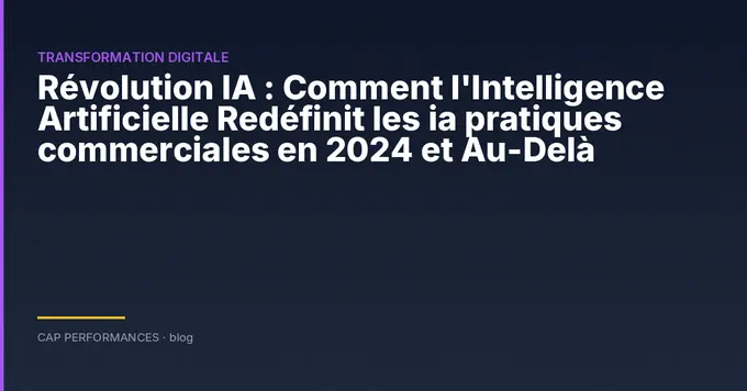 Révolution IA : Comment l'Intelligence