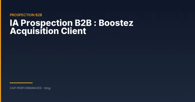 IA prospection B2B : acquisition client