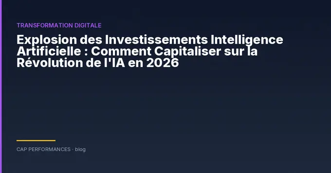 Explosion des Investissements Intelligence
