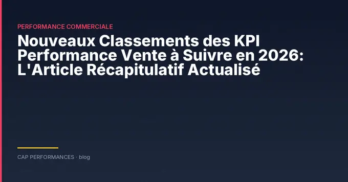 KPI de performance vente en 2026
