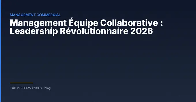Management Équipe Collaborative