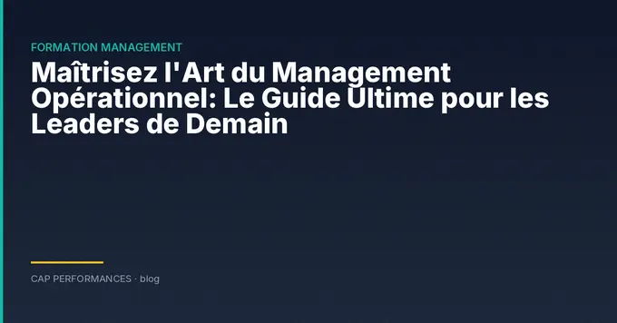 Le Guide Ultime pour les Leaders de Demain