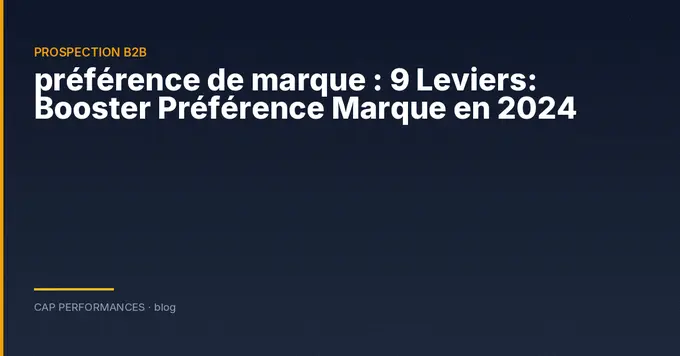 Préférence de marque en vente B2B