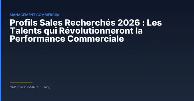 Profils Sales Recherchés 2026