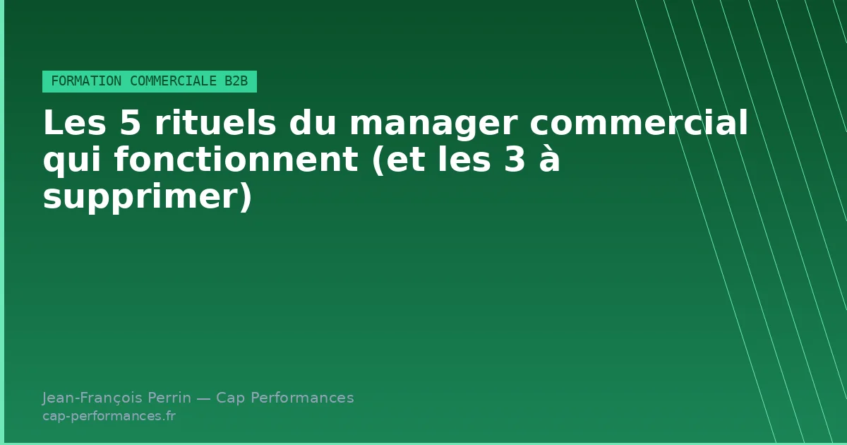 Les 5 rituels du manager commercial