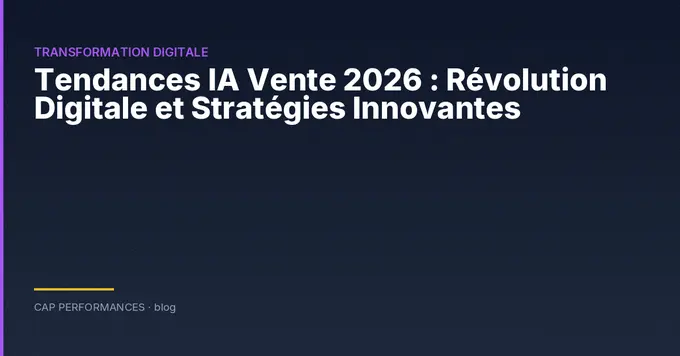 Tendances IA Vente 2026