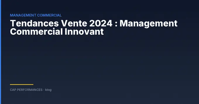 Tendances Vente 2024