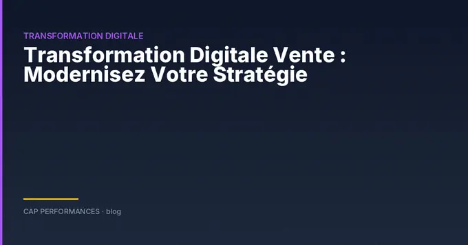 Transformation Digitale Vente