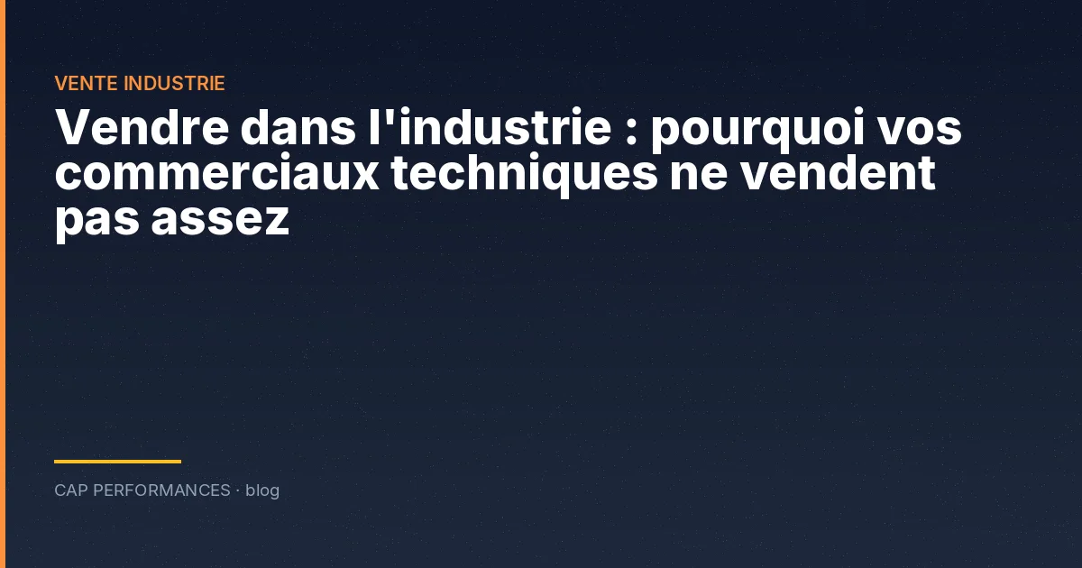 Vendre dans l'industrie