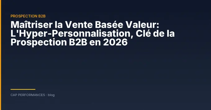 Maîtriser la Vente Basée Valeur