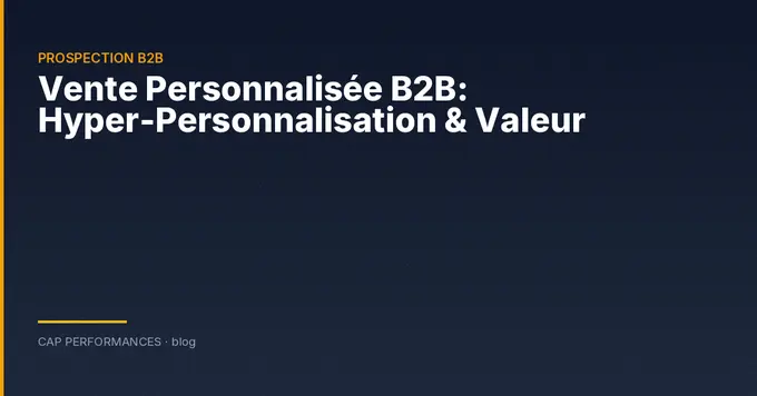 Vente Personnalisée B2B